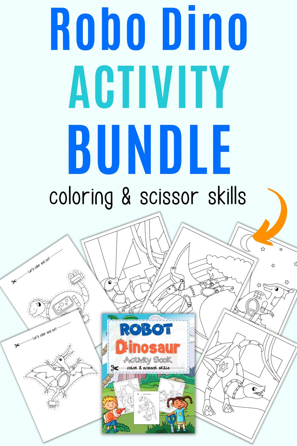Text "robo dino activity bundle - coloring & scissor skills" with a preview of pages from the book