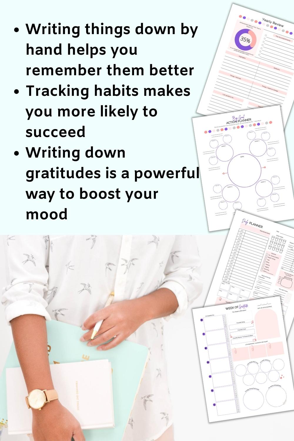 Text "writing things down by hand helps you remember them better, Tracking habits makes you more likely to succeed, and writing down gratitudes is a powerful way to boost your mood"