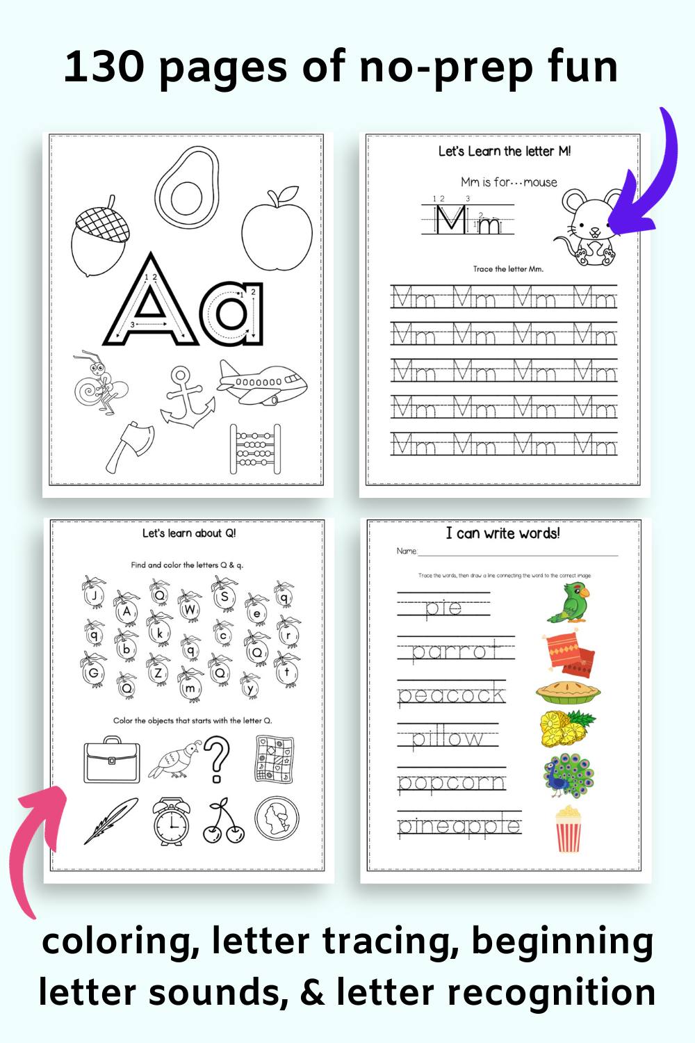 Text "130 pages of no-prep fun" and "coloring, letter tracing, beginning letter sounds, and letter recognition" with a preview of four pages from the workbook. Pages include: letter a coloring, letter m tracing, letter q find, and p letter word tracing