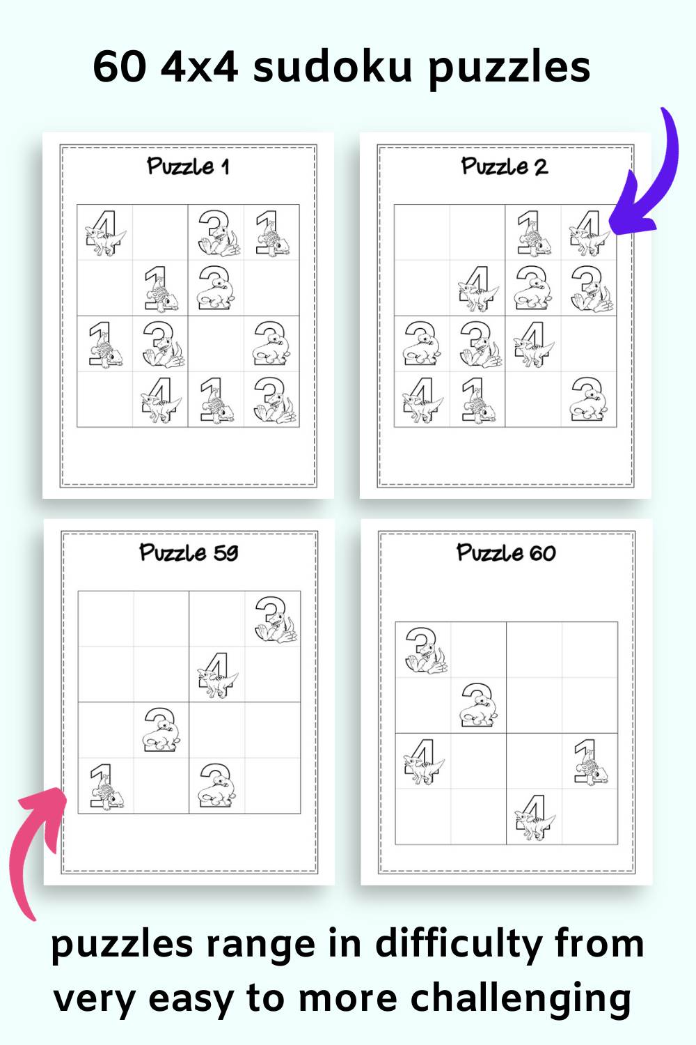 A preview of four dinosaur themed 4x4 sudoku puzzles for kids with text "60 4x4 sudoku puzzles" and "puzzles range in difficulty from very easy to more challenging"