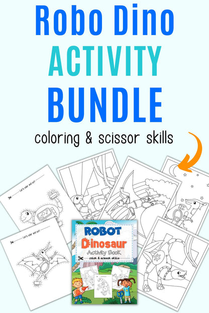 Text "robo dino activity bundle - coloring & scissor skills" with a preview of pages from the book