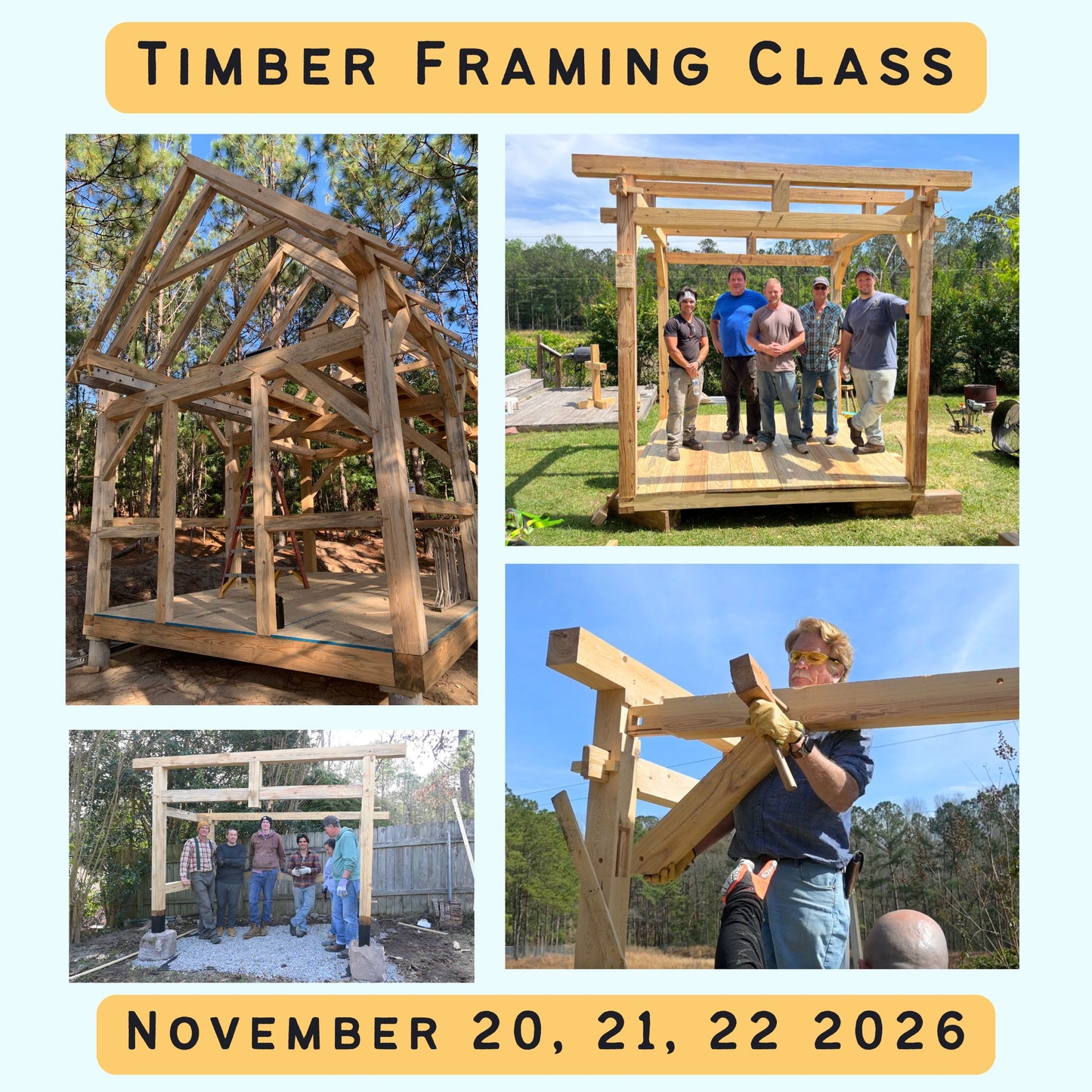 Collage of images showing timber framing class activities with text about the class dates.