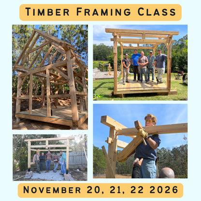 Collage of images showing timber framing class activities with text about the class dates.
