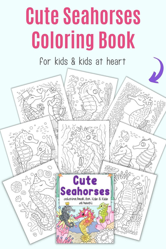 Text "cute seahorse coloring book for kids and kids at heart" above a preview of a front cover and 8 pages from a seahorse coloring book