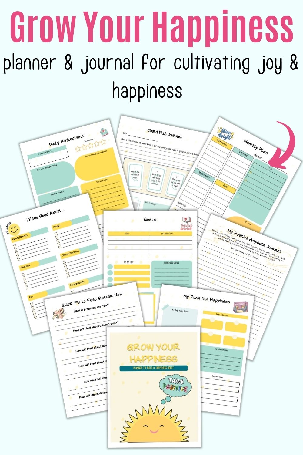 Text "grow your happiness planner and journal for cultivating joy and happiness" with a preview of nine interior planner pages with yellow and teal colors 