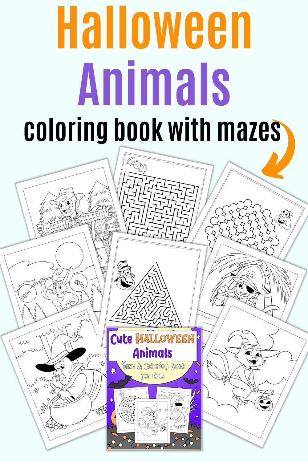 Text "halloween animals coloring book with mazes"