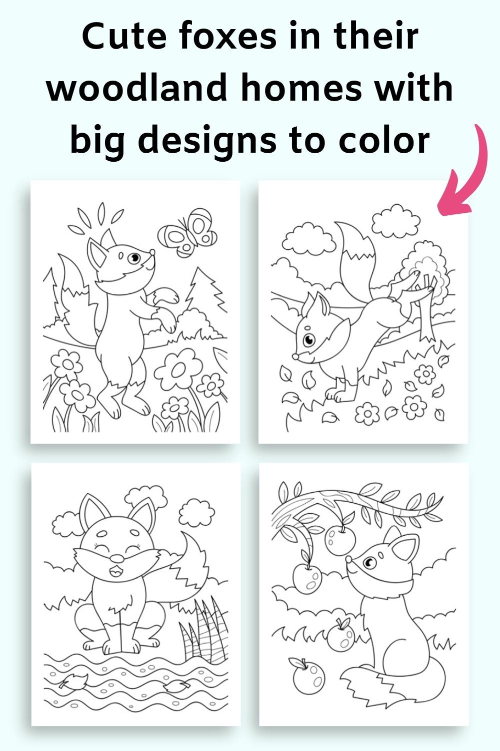 Text "cute foxes in their woodland homes with big designs to color" above a preview of four fox coloring pages.