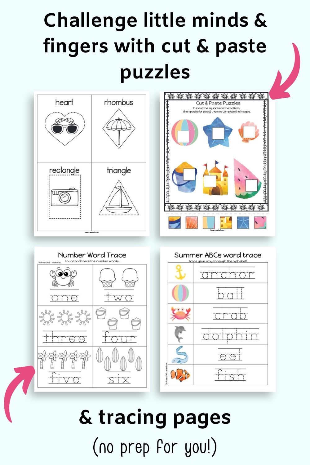 Text "challenge little minds and fingers with cut & paste puzzles and tracing pages (no prep for you!)" with a preview of a cut and paste puzzle page, tracing shapes, number word tracing, and summer abcs.