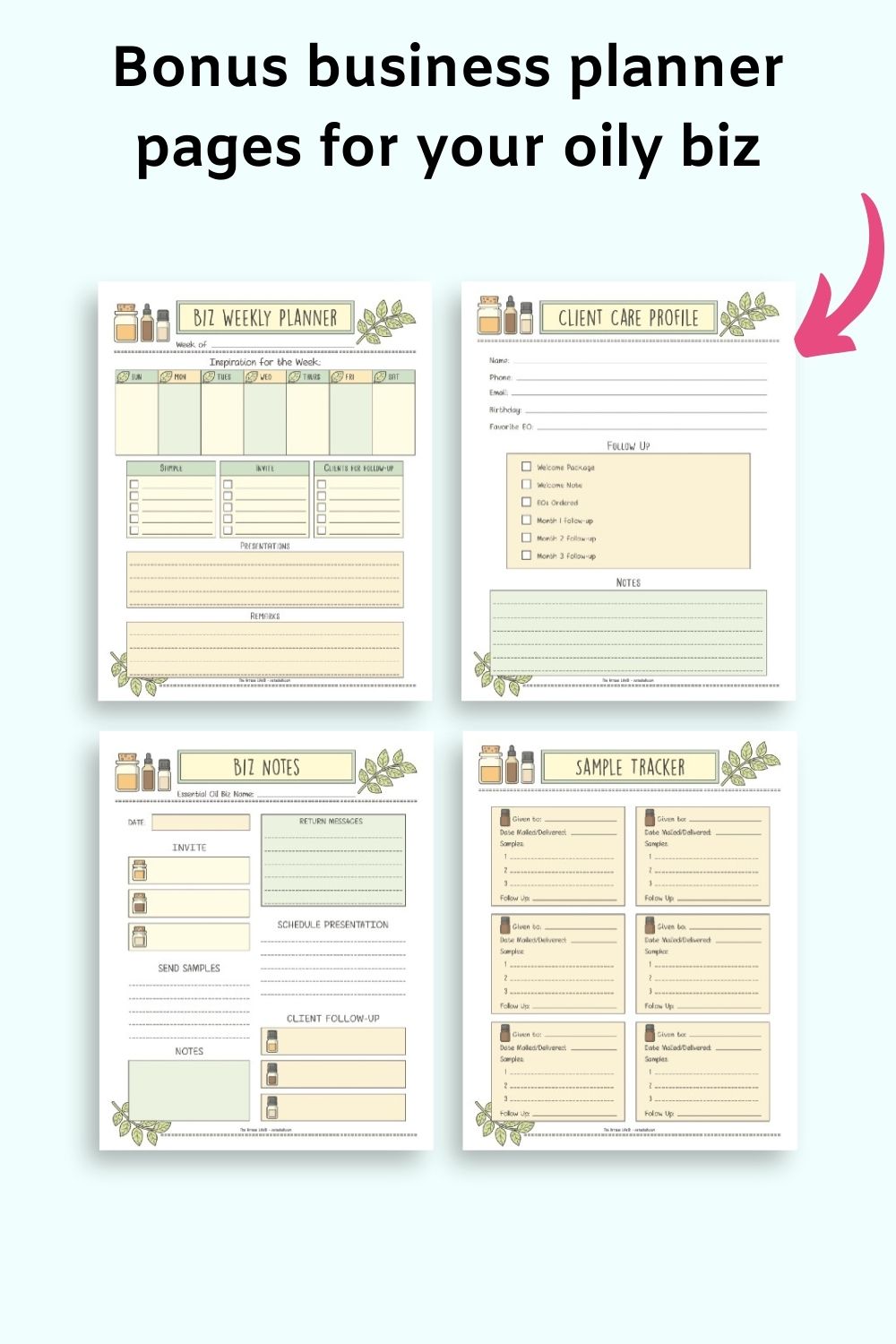 Text "bonus pages for planning your oily biz" with a weekly planner, client care profile, biz notes, and sample tracker pages