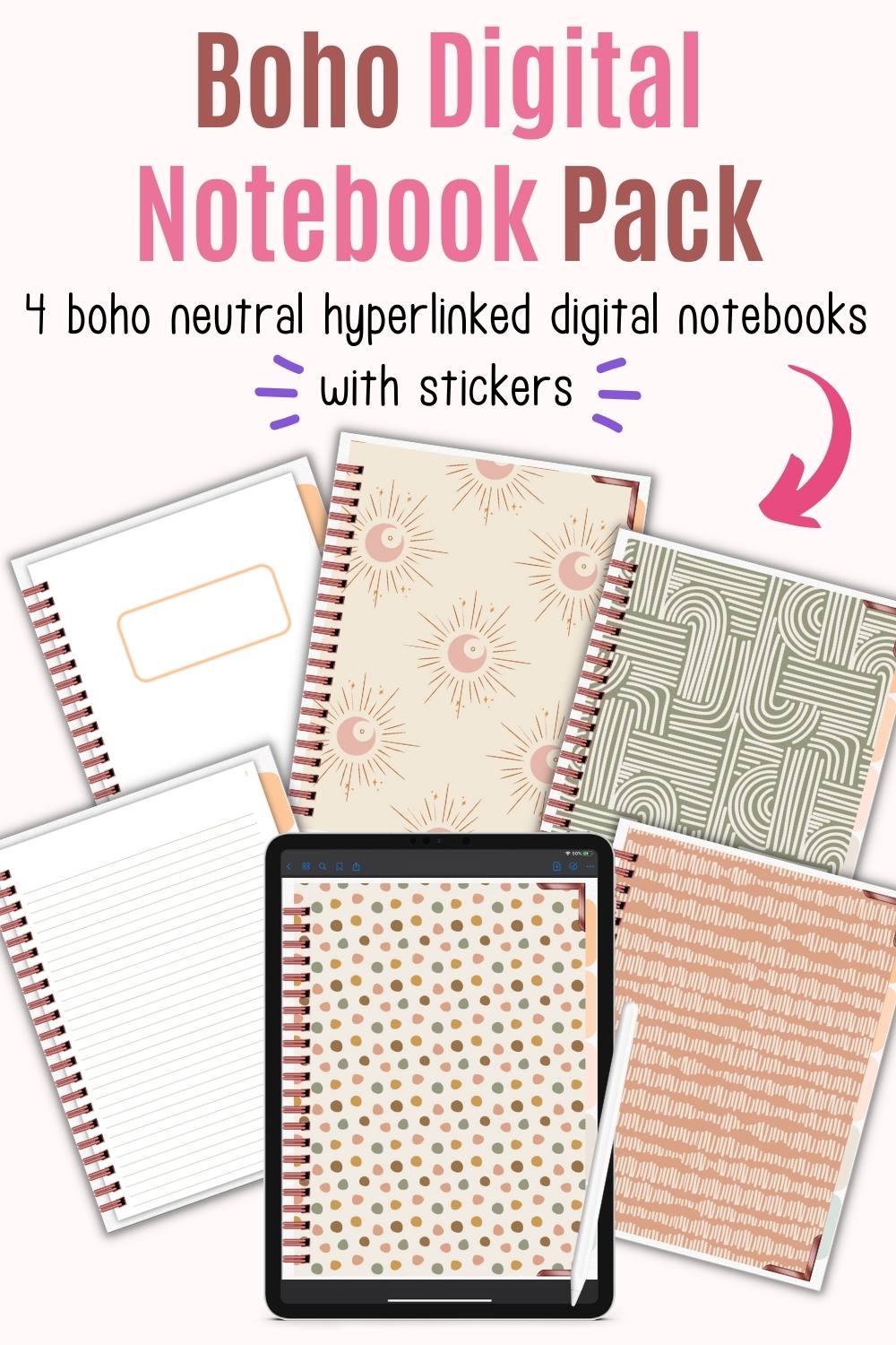 Text "boho digital notebook pack" with a preview of four boho neutral themed digital notebook covers and two interior pages