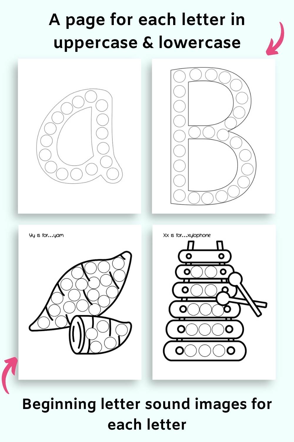 lowercase a, uppercase B, yam, and xylophone dot marker pages