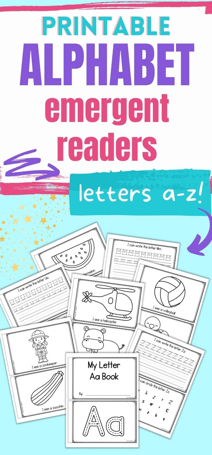 Text "printable alphabet emergent readers - letters z-z!" above a preview of eight sheets of alphabet book printable for young children.