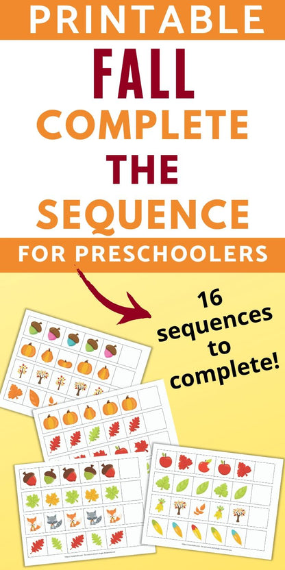 Fall Complete the Sequence/Extend the Pattern Printables for Preschool